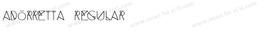 Adorretta Regular字体转换